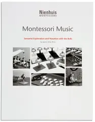 Montessori Music: Sensorial Exploration And Notation With The Bells
