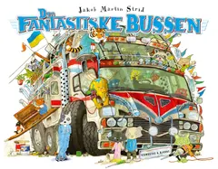 Den fantastiske bussen Jakob Martin Strid