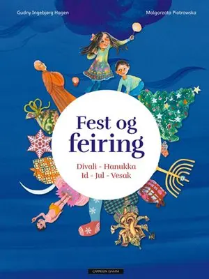 Fest og feiring Divali - Hanukka - Id - Jul – Vesak 