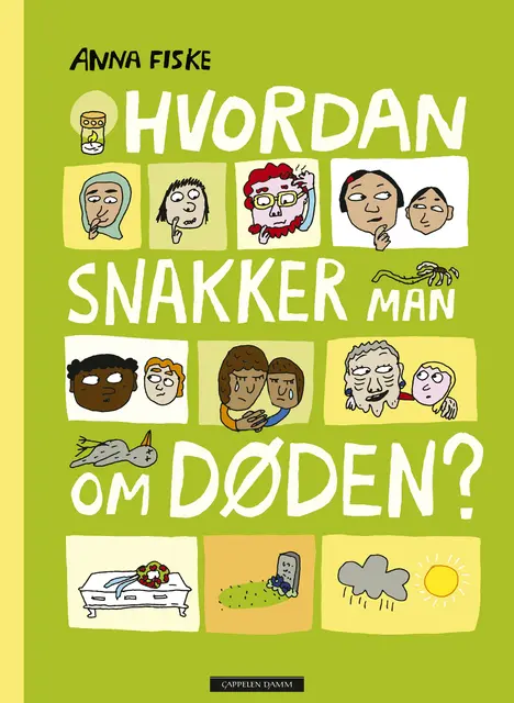 Hvordan snakker man om døden? Anna Fiske 