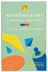 Montessori: A Modern Approach