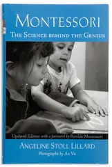 Montessori: The Science Behind The Geniu s