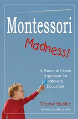 Montessori Madness