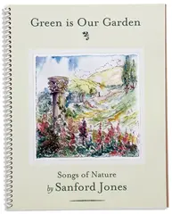 Green Is Our Garden: Songs Of Nature