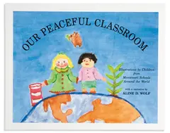 Our Peaceful Classroom