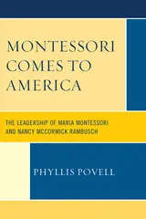 Montessori Comes To America