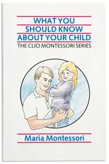 What You Should Know About Your Child - Clio