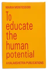 To Educate The Human Potential - Kalaksh etra